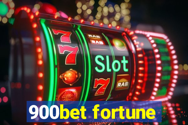 900bet fortune